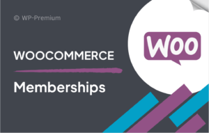 WooCommerce Memberships