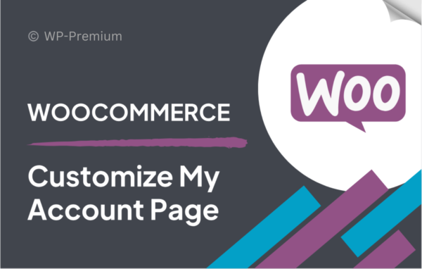 Customize My Account Page For Woocommerce