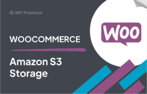 WooCommerce Amazon S3 Storage