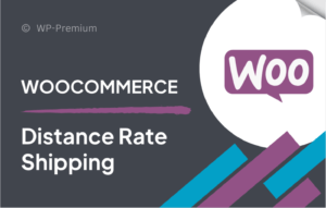 WooCommerce Distance Rate Shipping