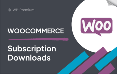 WooCommerce Subscription Downloads