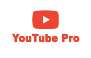 YouTube Pro