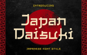 Japan Daisuki – Japanese Font Style