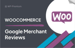 Woocommerce Google Merchant Center Customer Reviews