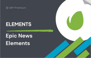 Epic News Elements – Elementor & WPBakery Add-ons