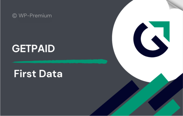 GetPaid First Data Payment Gateway