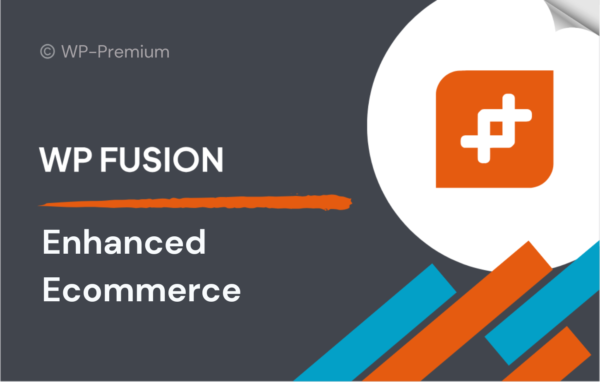 WP Fusion – Enhanced Ecommerce Addon