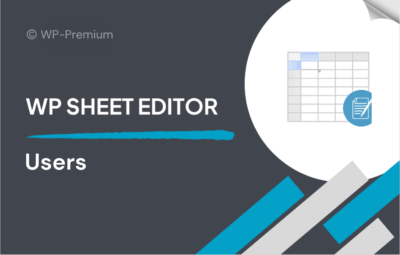 WP Sheet Editor – Users (Premium)