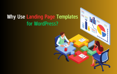 Why Use Landing Page Templates for WordPress