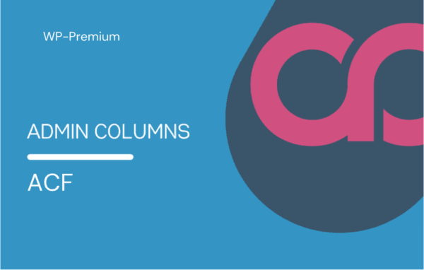 Admin Columns Pro – Advanced Custom Fields Addon 3.0.4 - Image 1