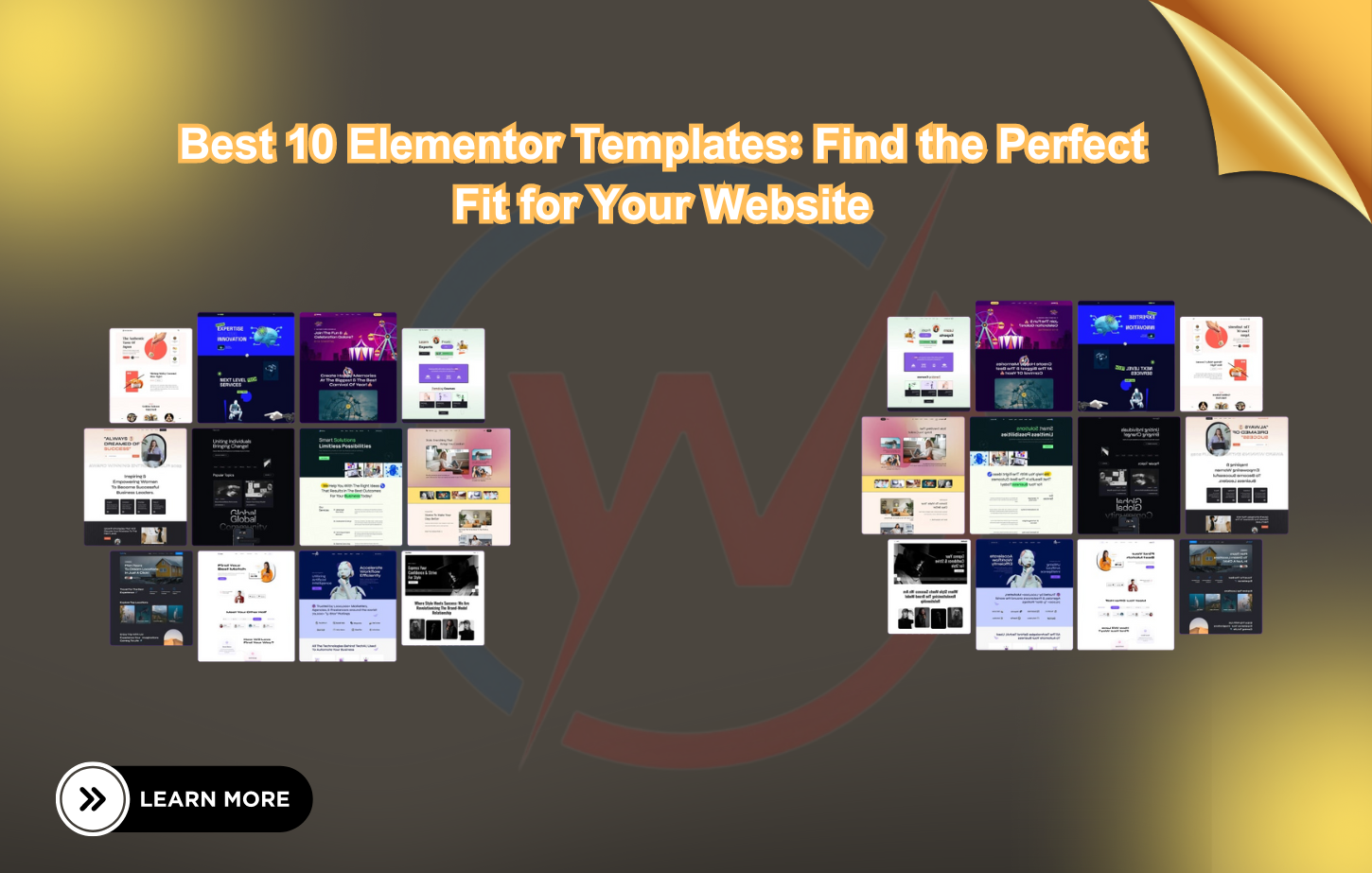 Best 10 Elementor Templates: Find the Perfect Fit for Your Website Best 10 Elementor Templates Find the Perfect Fit for Your Website