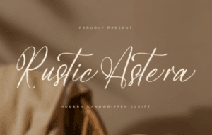 Rustic Astera Modern Handwritten Script