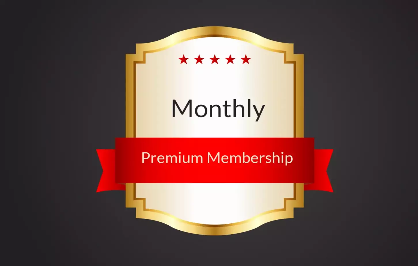 Monthly Premium Membership