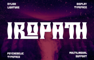 Iropath – Psychedelic Typeface Font